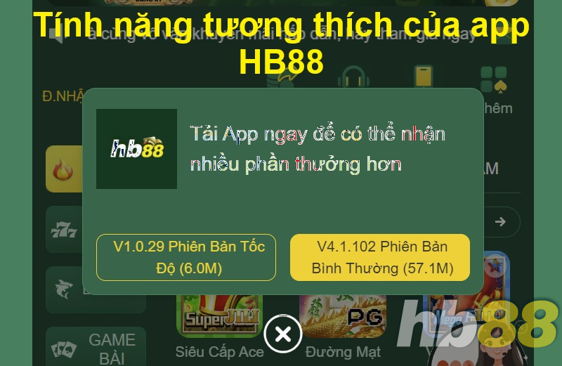 Tính năng tương thích của app HB88